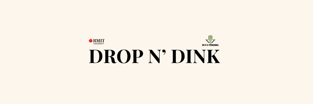 RMIT “Drop N’ Dink” media 1