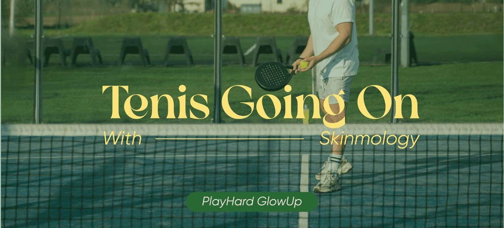Tennis with Skinmology media 1