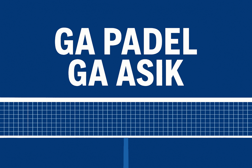 GPGA ( GA PADEL GA ASIK) media 1