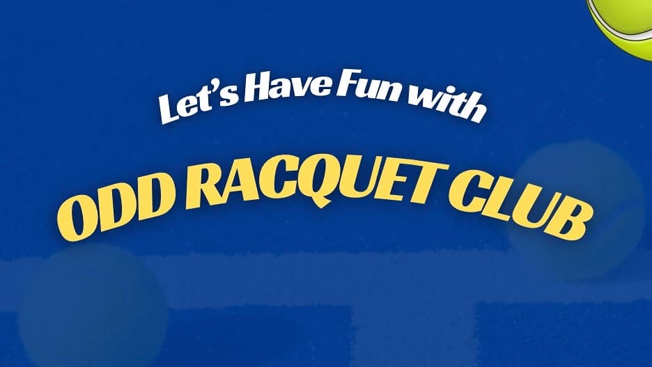 Odd Racquet Club media 1