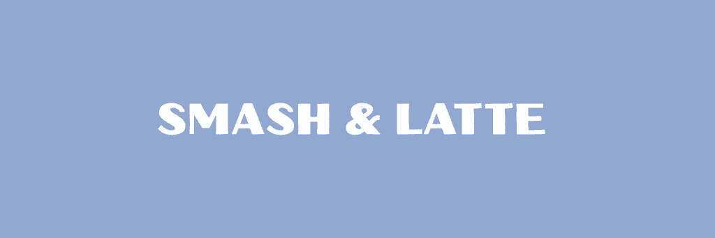 Smash & Latte media 1