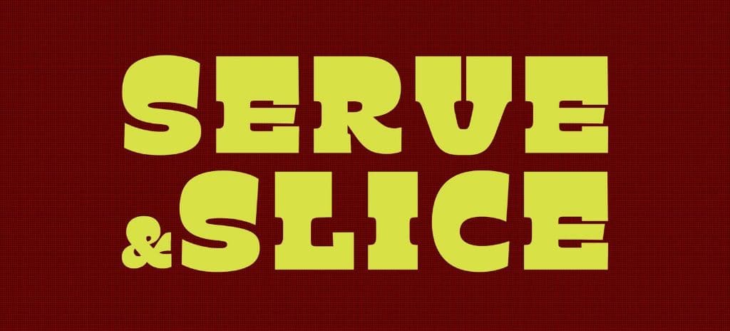 Serve & Slice media 2
