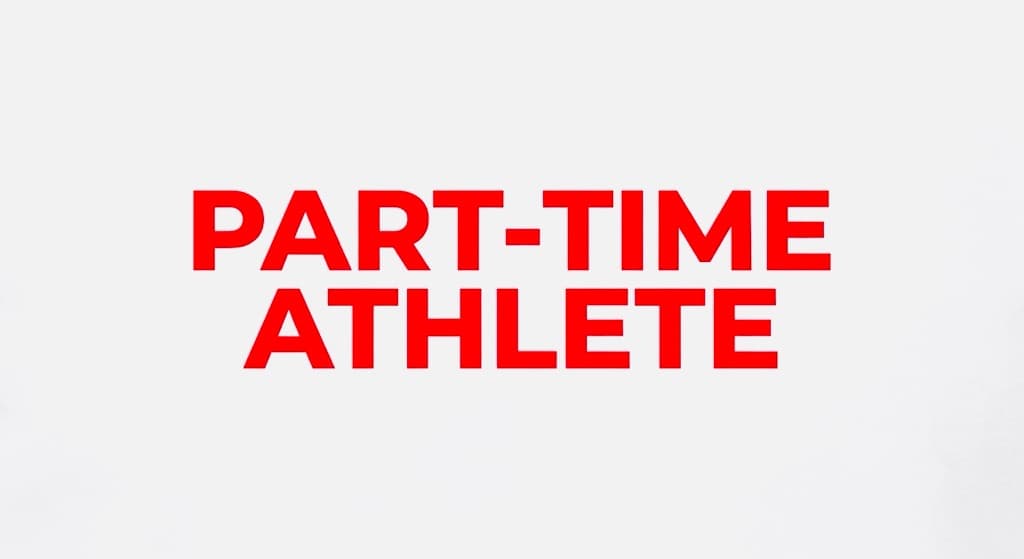 Part-Time Athlete media 1