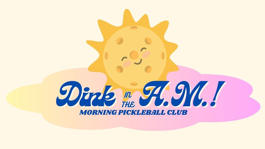 Dink in the A.M.! 🏓☀️ media 1
