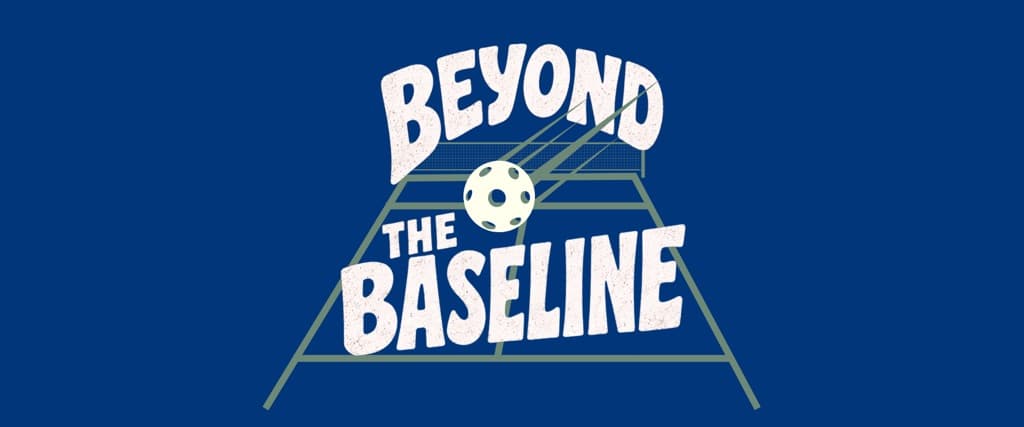 Beyond the Baseline media 1