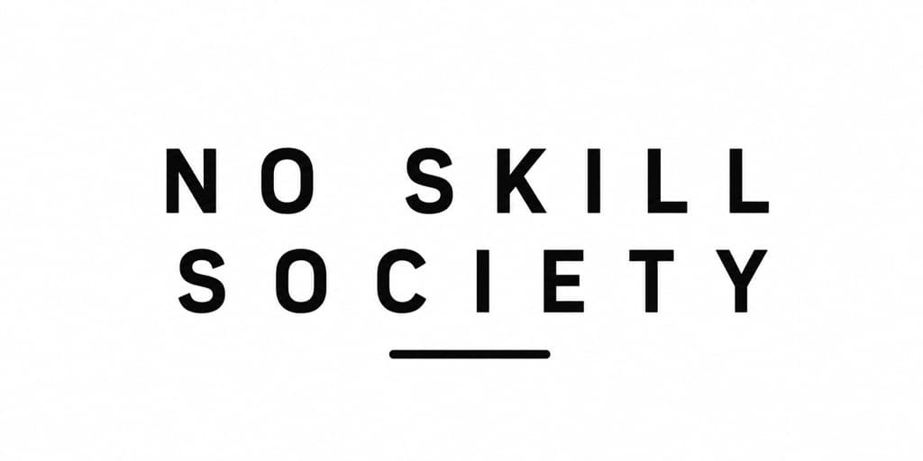 No Skill Society media 1