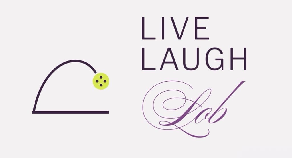 Live. Laugh. Lob. media 1