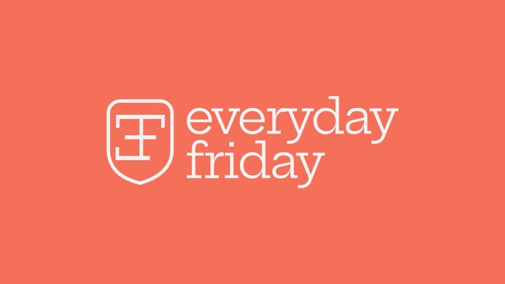 Everyday Friday media 3