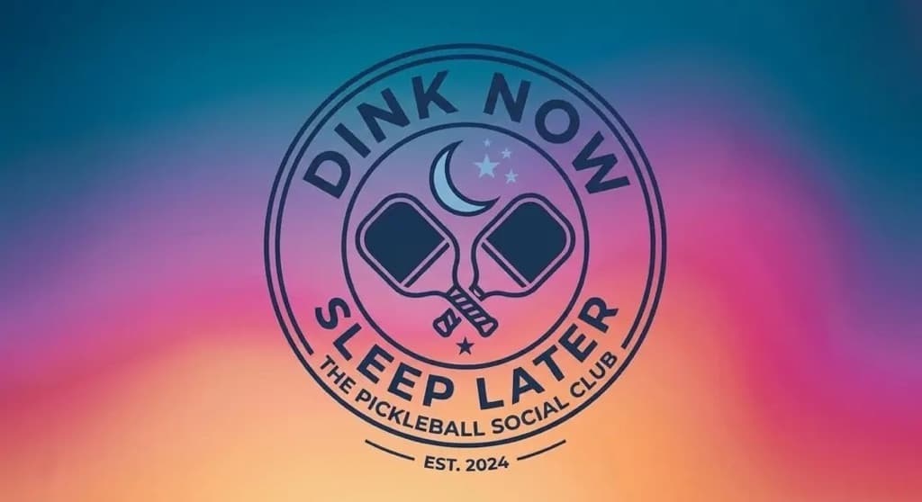 Dink Now, Sleep Later media 2